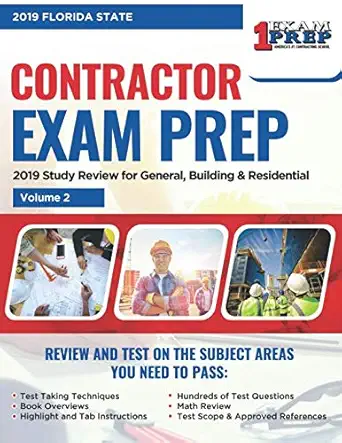 florida state general building and residential contractor exam prep 2019 study review for general building