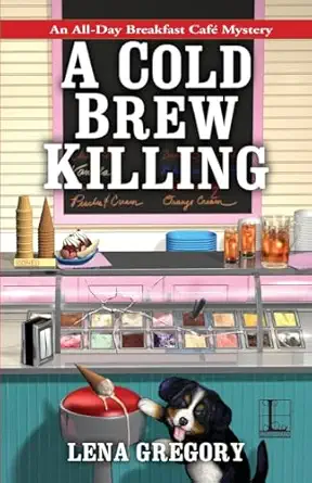 a cold brew killing 1st edition lena gregory 1516104676, 978-1516104673