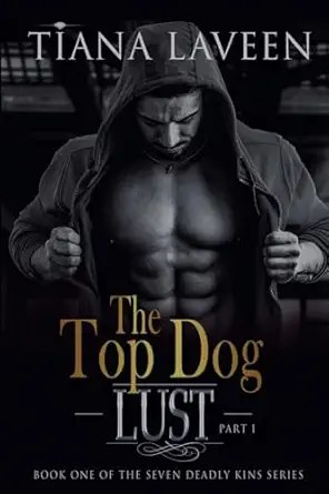 the top dog part 1 lust 1st edition tiana laveen 1962451046, 978-1962451048