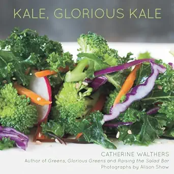 kale glorious kale 1st edition catherine walthers ,alison shaw 158157245x, 978-1581572452