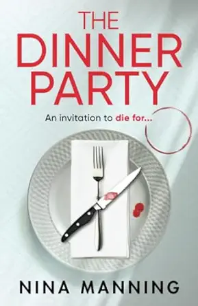 the dinner party 1st edition nina manning 1804265985, 978-1804265987