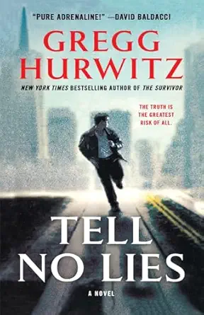 tell no lies 1st edition gregg hurwitz 1250363063, 978-1250363060