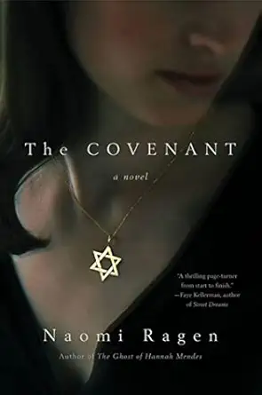 the covenant a novel 1st edition naomi ragen 0312335067, 978-0312335069