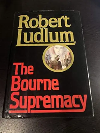 the bourne supremacy 1st edition robert ludlum 0394543963, 978-0394543963