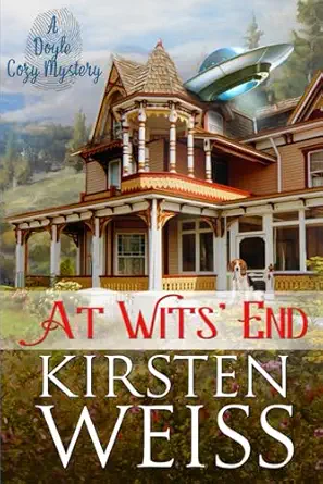 at wits end a doyle cozy mystery 1st edition kirsten weiss 1944767266, 978-1944767266