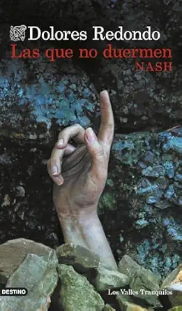 las que no duermen nash / those who dont sleep nash 1st edition dolores redondo 6073921632, 978-6073921633
