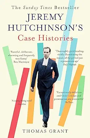 jeremy hutchinsons case histories 1st edition thomas grant 1444799754, 978-1444799750