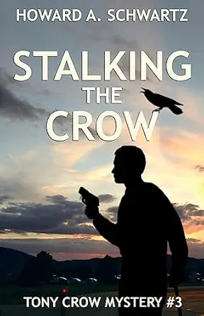 stalking the crow 1st edition howard a schwartz 1537025325, 978-1537025322