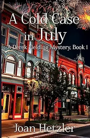 a cold case in july 1st edition joan hetzler 1959788868, 978-1959788867