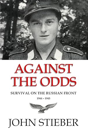 Against The Odds Survival On The Russian Front