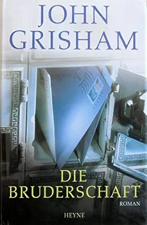 die bruderschaft 1st edition john grisham 3453185935, 978-3453185937