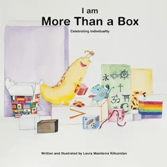i am more than a box celebrating individuality 1st edition laura meintsma kilicarslan 170251787x,