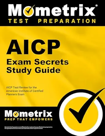 aicp exam secrets study guide aicp test review for the american institute of certified planners exam 1st