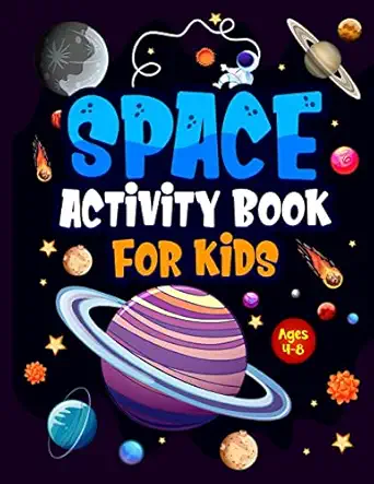 space activity book for kids ages 4 8 jumbo workbook for children guaranteed fun facts and activities about