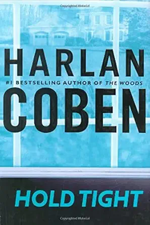 hold tight 1st edition harlan coben 0525950608, 978-0525950608