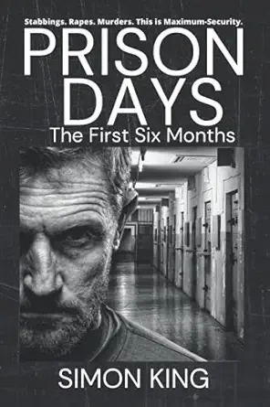 prison days the collection 1st edition simon king 1698877358, 978-1698877358
