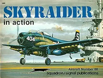 ad skyraider in action 1st edition jim sullivan ,don greer 089747144x, 978-0897471442