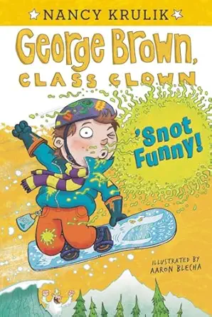 snot funny #14 1st edition nancy krulik ,aaron blecha 0448482827, 978-0448482828