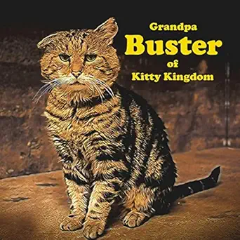 grandpa buster of kitty kingdom 1st edition linda deane ,alice tapp ,darrell nichol 0473627051, 978-0473627058