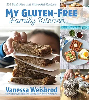 my gluten free family kitchen 151 fast fun and flavorful recipes 1st edition vanessa weisbrod 1642932949,