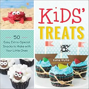 kids treats 50 easy extra special snacks to make with your little ones 1st edition katie wyllie 144058964x,