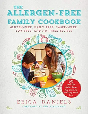 the allergen free family cookbook gluten free dairy free casein free soy free and nut free recipes 1st