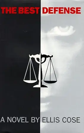 the best defense 1st edition ellis cose 006017496x, 978-0060174965