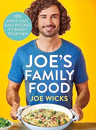 joes family food 100 delicious easy recipes to enjoy together 1st edition joe wicks 1529016312, 978-1529016314