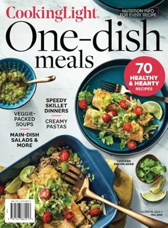 cooking light one dish meals 1st edition the editors of cooking light 154786091x, 978-1547860913