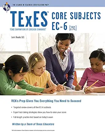texes core subjects ec 6 1st edition dr luis a rosado ed d ,dr ann m l cavallo ph d ,dr mary d curtis ph d