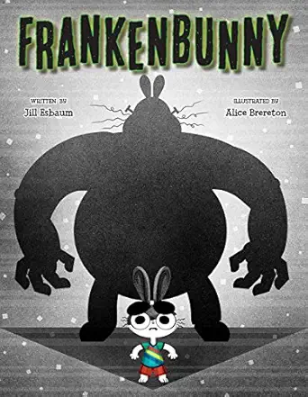 frankenbunny 1st edition jill esbaum ,alice brereton 1454921722, 978-1454921721