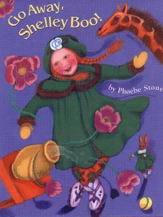 go away shelley boo 1st edition phoebe stone 0316816779, 978-0316816779