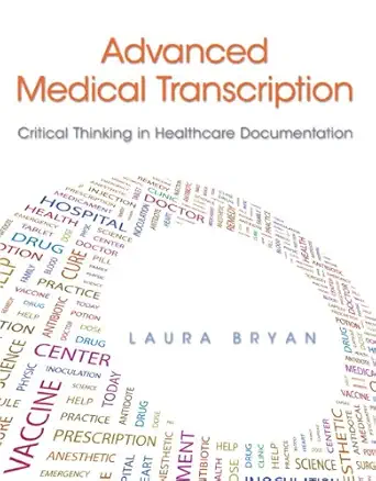Advanced Medical Transcription Critical Thinking In Healthcare Documentation Plus Myhealthprofessionskit Access Card Package