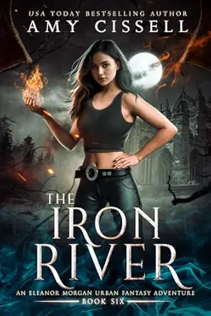 the iron river 1st edition amy cissell 194941020x, 978-1949410204