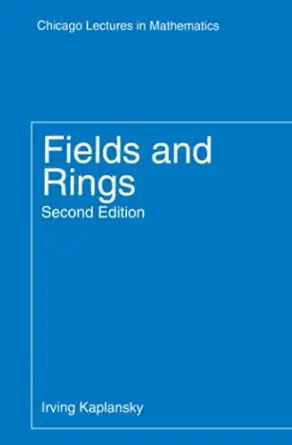 fields and rings 1st edition irving kaplansky 0226424510, 978-0226424514