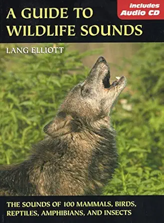 guide to wildlife sounds 1st edition lang elliott 0811731901, 978-0811731904