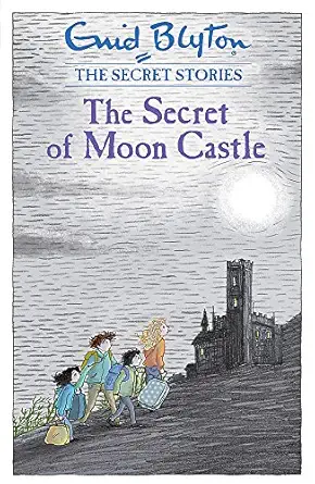secret stories the secret of moon castle 1st edition enid blyton 1444921169, 978-1444921168