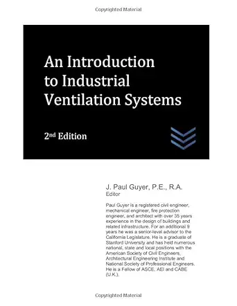 industrial ventilation systems 1st edition j paul guyer 1980223432, 978-1980223436