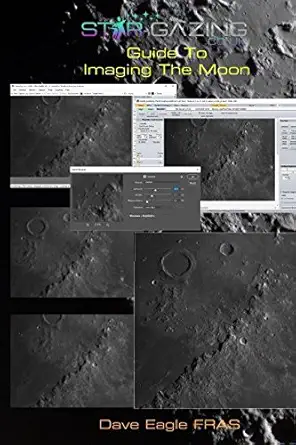 star gazing guide to imaging the moon 1st edition mr dave eagle 1999773241, 978-1999773243