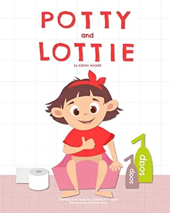 potty and lottie rhyming potty book for children 1 4 years 1st edition ksenia walker 1543030858,