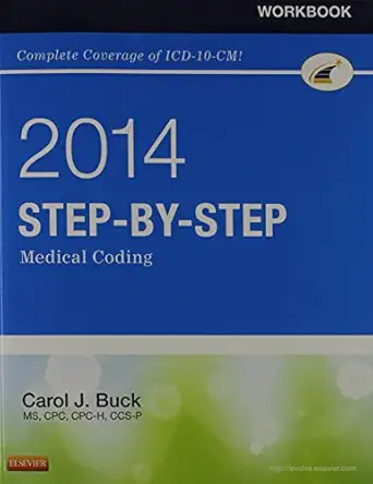step by step medical coding   text and workbook package 1st edition carol j buck ms cpc ccs p 0323240836,