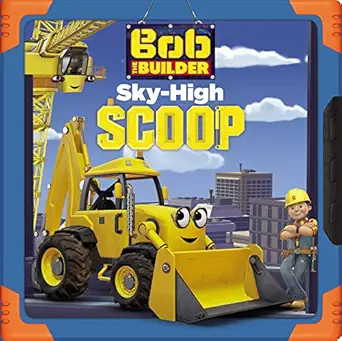 bob the builder sky high scoop 1st edition emily sollinger 0316394432, 978-0316394437