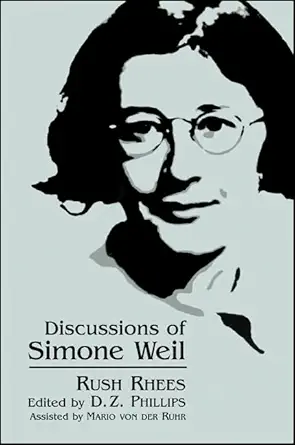 Discussions Of Simone Weil