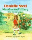 martha and hilary and the stranger 1st edition danielle steel 0385302126, 978-0385302128