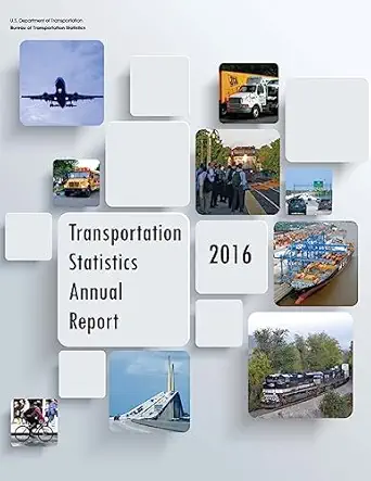 Transportation Statistics Annual Report 2016