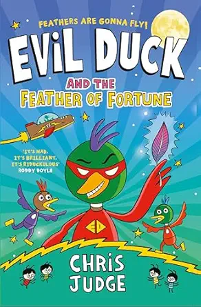 evil duck and the feather of fortune 1st edition chris judge 0717198820, 978-0717198825