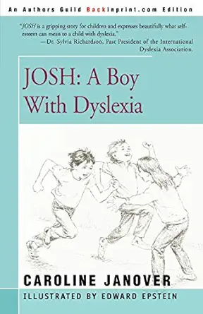 josh a boy with dyslexia a boy with dyslexia 1st edition caroline janover 0595313817, 978-0595313815
