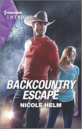 backcountry escape 1st edition nicole helm 1335136487, 978-1335136480