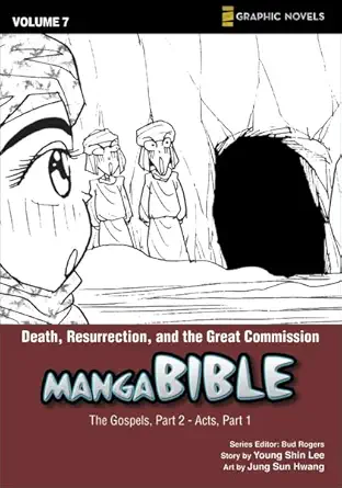 manga bible vol 7 death resurrection and the great commission 1st edition young shin lee ,j s earls ,brett