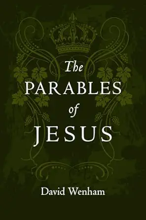The Parables Of Jesus